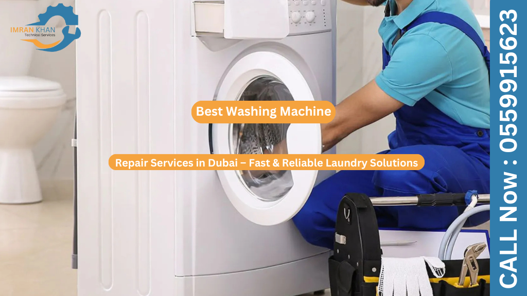 Best Washing Machine Repair Services in Dubai – Fast & Reliable Laundry Solutions 2 Washing Machine Repair