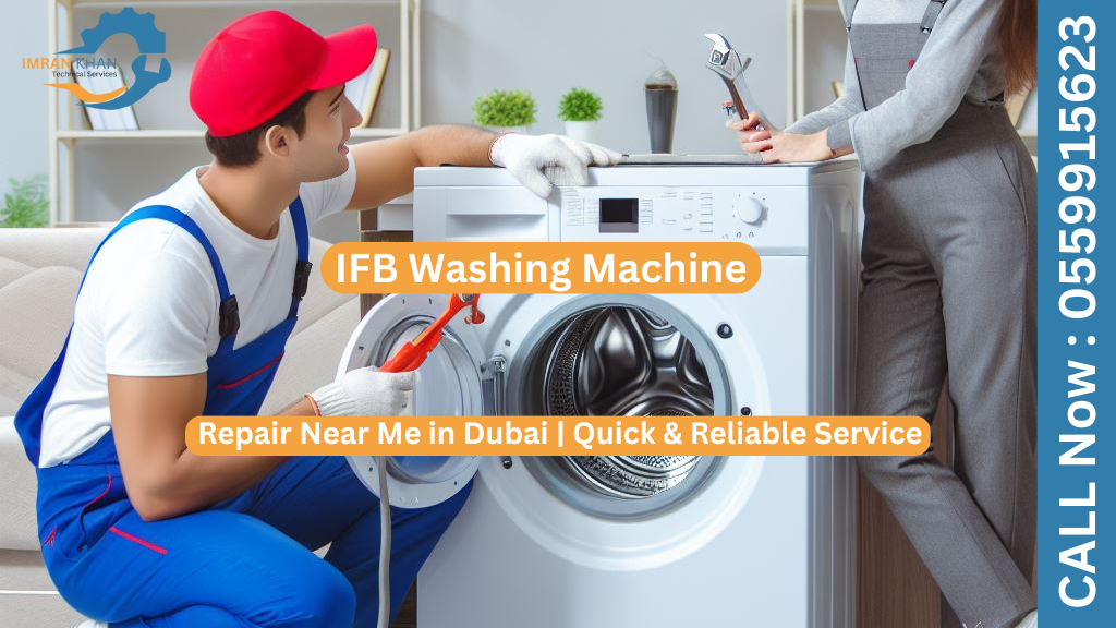 IFB Washing Machine Repair Near Me in Dubai | Quick & Reliable Service 5 Washing Machine Repair