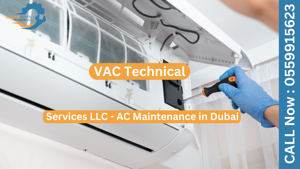 VAC Technical Services LLC - AC Maintenance in Dubai 1 AC Maintenance in Dubai