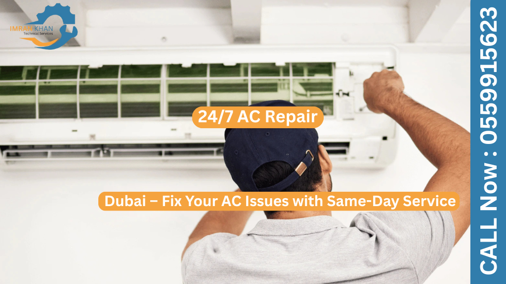 24/7 AC Repair Dubai – Fix Your AC Issues with Same-Day Service 1 24/7 AC Repair