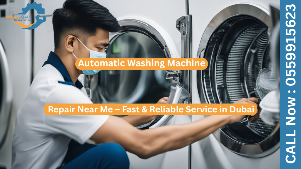 Automatic Washing Machine Repair Near Me – Fast & Reliable Service in Dubai 5 Washing Machine Repair