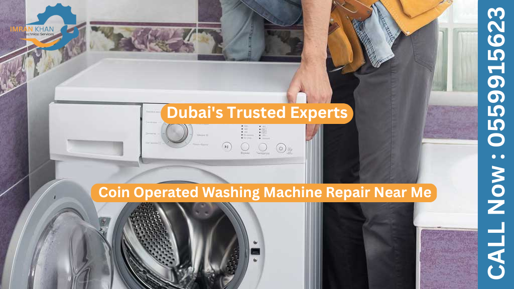 Coin Operated Washing Machine Repair Near Me – Dubai's Trusted Experts 7 Washing Machine Repair