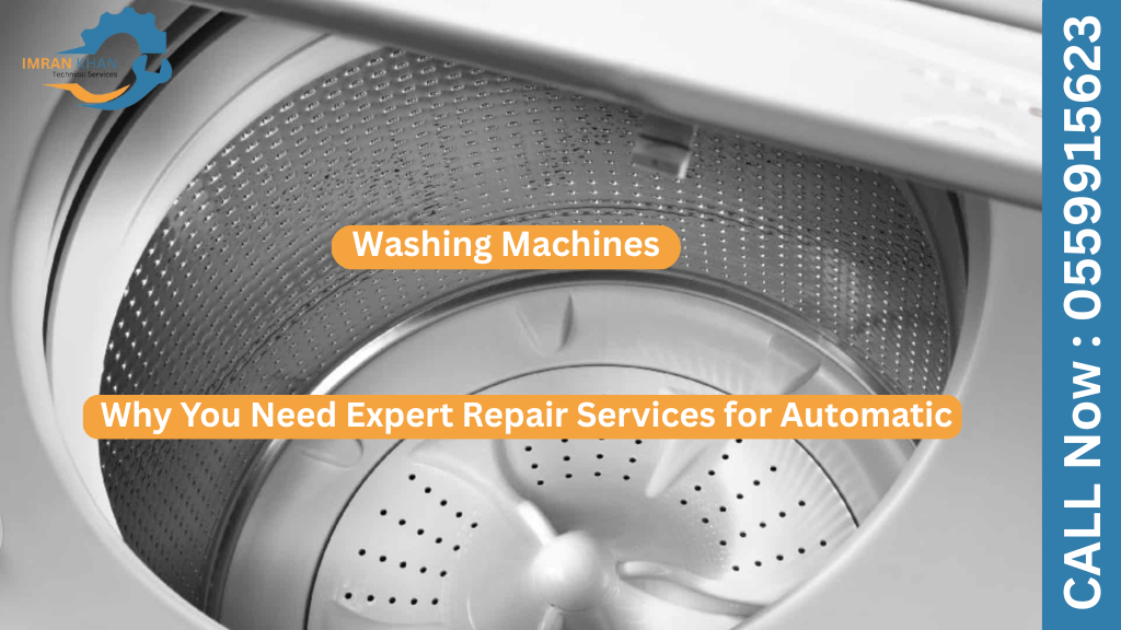 Expert Automatic Washing Machine Repair in Marina Dubai: Fast, Reliable & Affordable Solutions 1 Copy of imrankhan 93