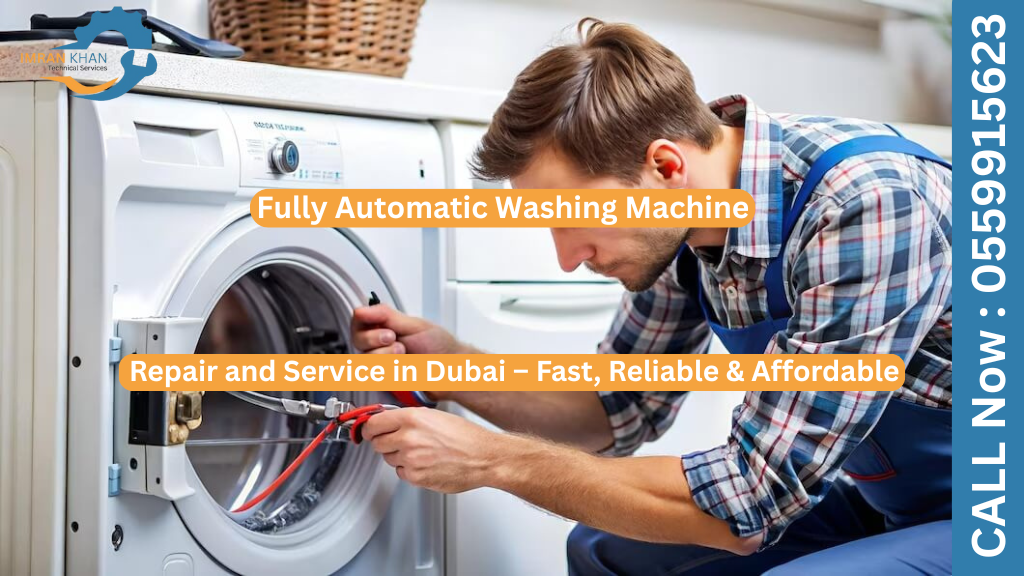 Fully Automatic Washing Machine Repair and Service in Dubai – Fast, Reliable & Affordable 9 Washing Machine Repair