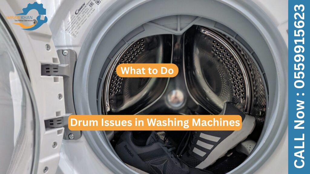 Drum Issues in Washing Machines