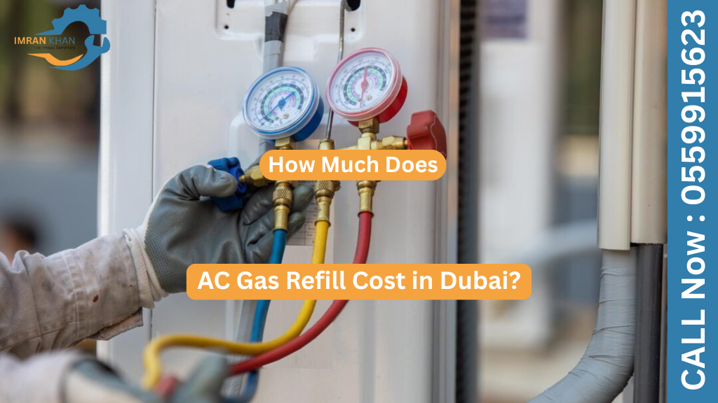 How Much Does AC Gas Refill Cost in Dubai? 1 AC Gas Refill Cost