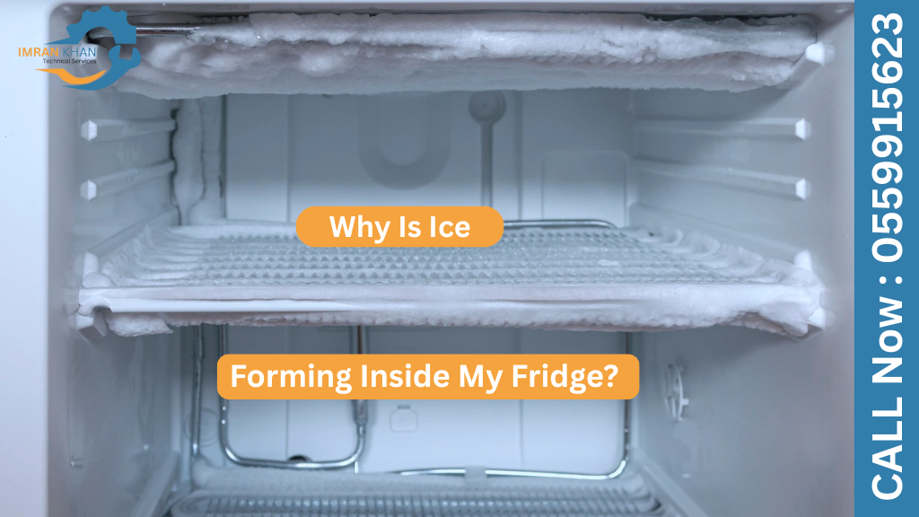 Why Is Ice Forming Inside My Fridge? 9 Ice Forming Inside My Fridge