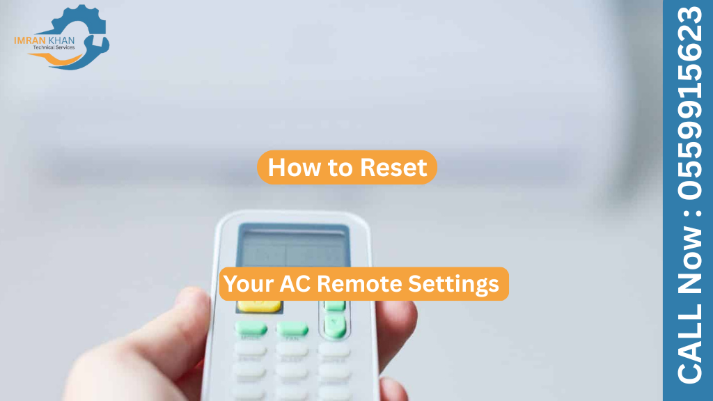 Reset Your AC Remote Settings