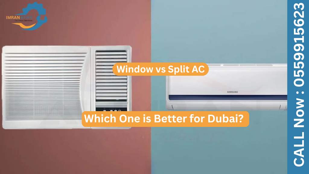 Window vs Split AC – Which One is Better for Dubai? 9 Window vs Split AC