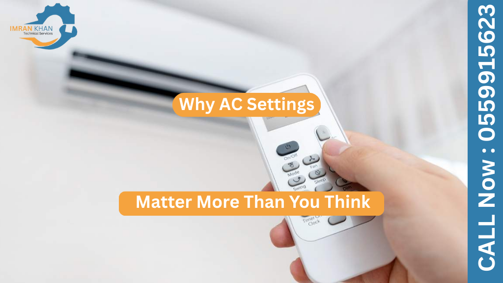 Best Energy Saving Settings for Your AC 4 Copy of imrankhan 31