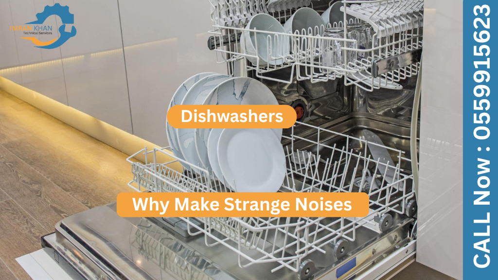 Dishwasher Strange Noises or Unpleasant Odors: What They Really Mean 4 Copy of imrankhan 4