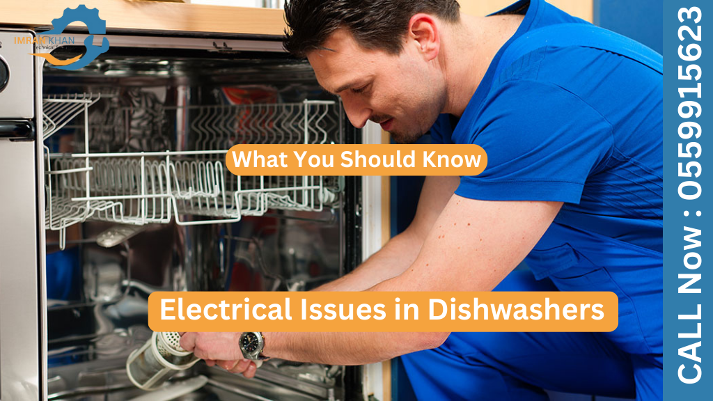 Electrical Issues in Dishwashers – What You Should Know