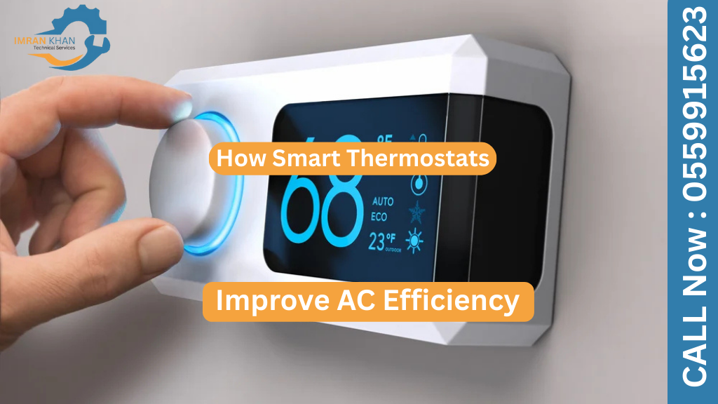 How Smart Thermostats Improve AC Efficiency