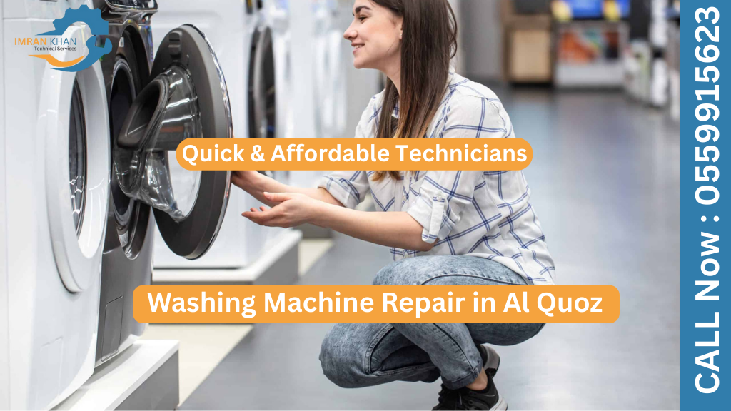 Washing Machine Repair in Al Quoz – Quick & Affordable Technicians