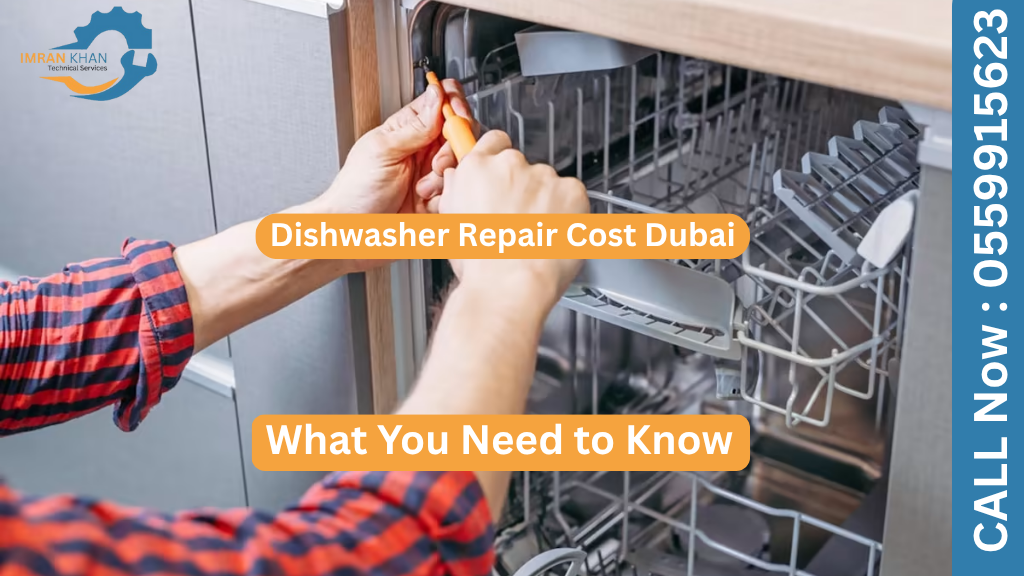 Dishwasher Repair Cost Dubai: What You Need to Know 2 Dishwasher Repair Cost