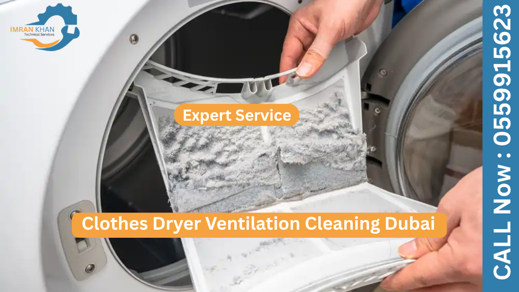Clothes Dryer Ventilation Cleaning Dubai | Expert Service 2 clothes-dryer-ventilation-cleaning